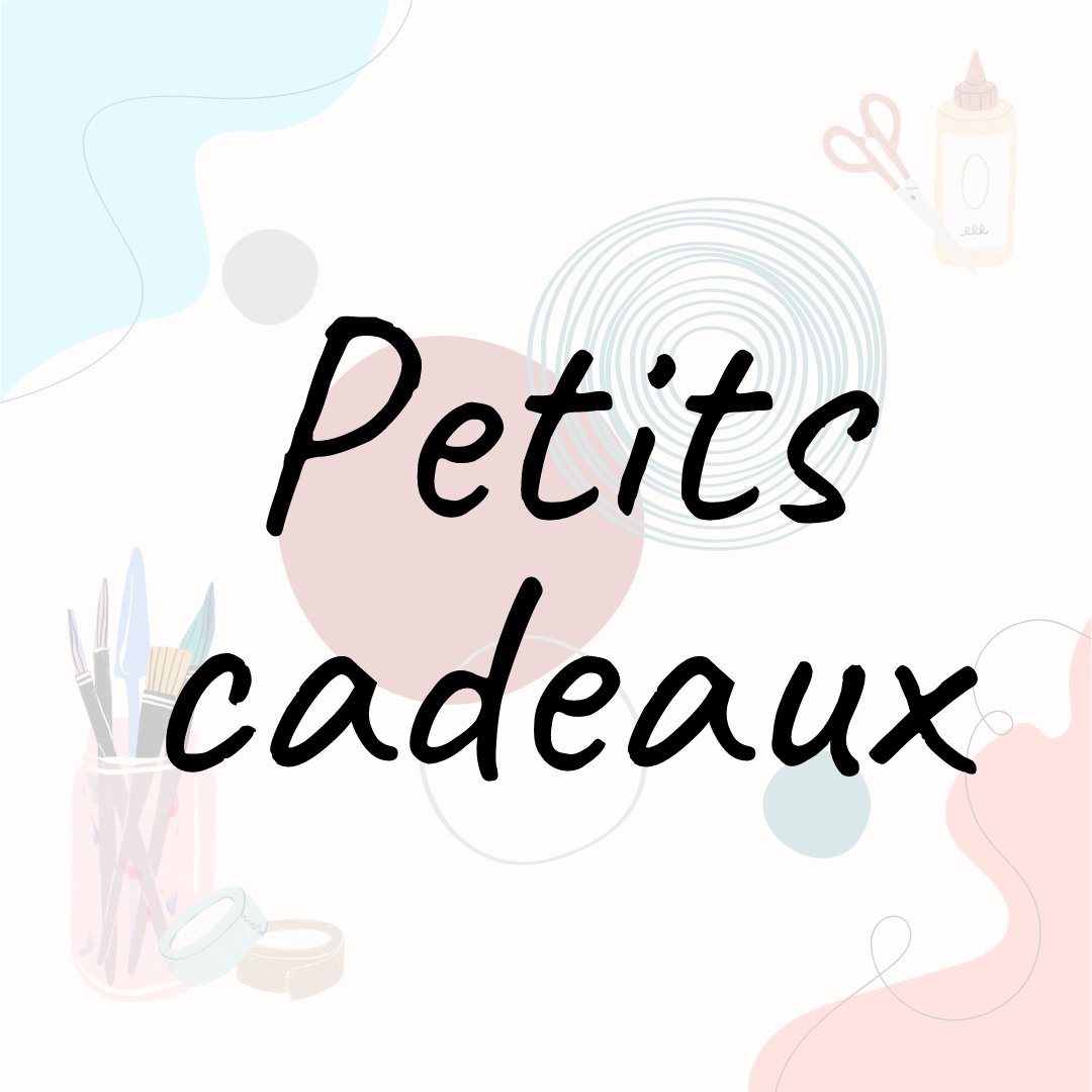 Petits cadeaux