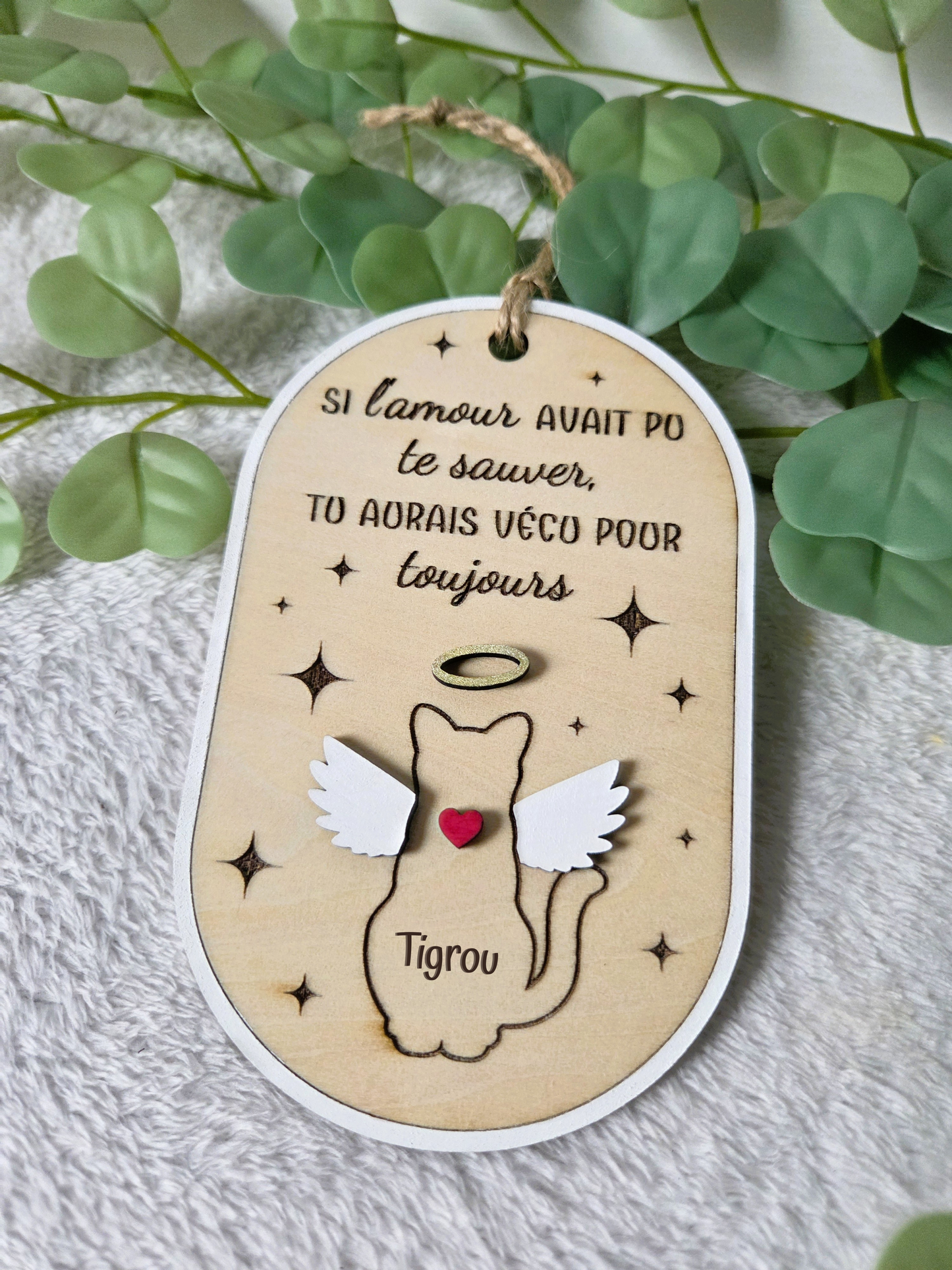 Ornement commémoratif pour chat – “Si l’amour avait pu te sauver” | Décoration hommage en bois